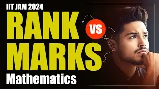 IIT JAM 2024 | Marks Vs Rank Analysis | Kya Apko IIT Mil Raha Hai ?