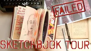The Power of Striving for Failure &bull; SKETCHBOOK TOUR &bull; February Sketchbook Challenge 2025