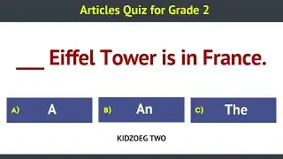 Articles Quiz for Grade 2 | 25 Easy English Grammar Questions to Learn A, An and The for Kids