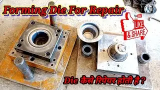 How Repair Or Maintenance Die Punch In Tool Room /Forming Die Repaire