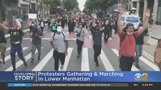 George Floyd Protests: Protesters Gathering, Marching In Lower Manhattan