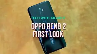 OPPO Reno 2 First Look | Quick Unboxing | Arjun V