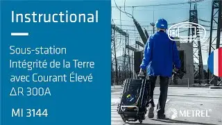 Sous-station | Int&eacute;grit&eacute; de la terre &agrave; courant &eacute;lev&eacute; | MI 3144 | Instruction (FR)