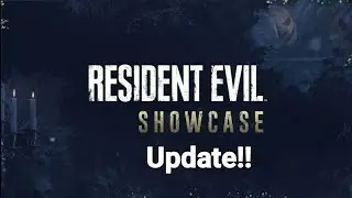 Resident Evil Showcase Update!! RE4 Remake, RE8 DLC!!