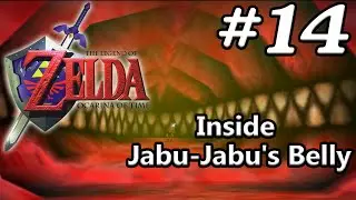 Ocarina of Time N64 100% - Episode 14 - Inside Jabu-Jabu's Belly