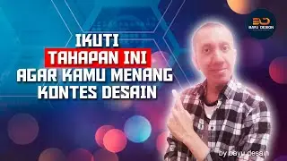 Ikuti Tahap Tahap Ini Agar Kamu Menang Kontes Desain