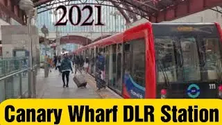 Canary Wharf DLR Station! (2021)
