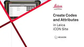 Leica iCON site: How to create codes and attributes