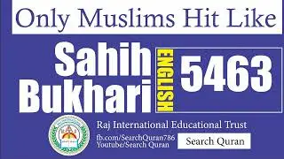Sahih Bukhari 5463 English Bukhari Sharif Hadith No 5463