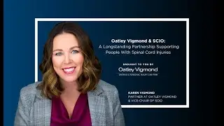 Oatley Vigmond & SCIO: Supporting Spinal Cord Injury Recovery in Ontario