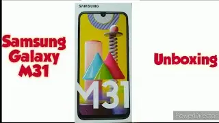 Samsung Galaxy M31 Unboxing and First touch Review