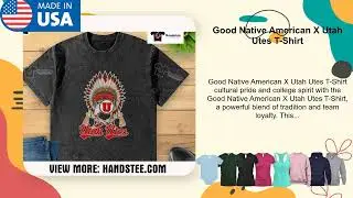 Good Native American X Utah Utes T-Shirt