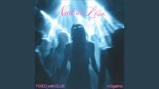 Need Ur Love