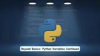 Python Variables Deep Dive: What to Name, How to Unpack, When to Lock