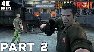 HOMEFRONT Gameplay Walkthrough | Part 2 [4K 60FPS PC] (No Commentary)