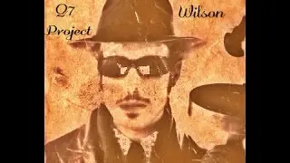 Album Sampler - The Q7 Project Volume II - Gunthrow Wilson (2015 Version)