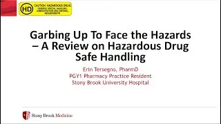 Garbing Up to Face the Hazards - A Review on Hazardous Drug Safe Handling