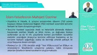 İslam Felsefesinin Mahiyeti ve Teşekkülü  Doç. Dr.  Muhammet Caner ILGAROĞLU  Oku-Okut