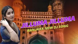 JILLUMA JILLUMA SUBASH SINGER BANJARA NEW DJ SONG||DJ CHINCHU REMIX 2026