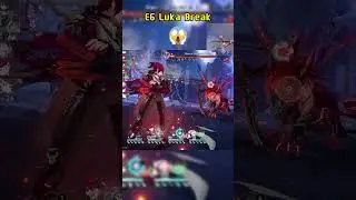 E6 Luka Break | Moc11 Ver 3.2 | #luka #kafka #honkaistarrail #shorts