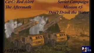 C&C: Red Alert: The Aftermath (1997) - Soviet Mission #5 - Don't Drink the Water - 1080p