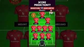 Brentford vs Manchester United | Predicted Lineups 🔥⚽ | Premier League 25/26