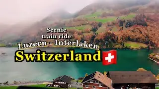 Scenic train ride of Switzerland | Luzern to Interlaken