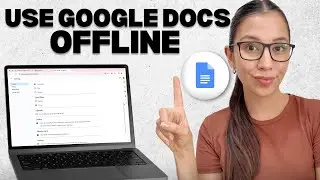 How to Use Google Docs Offline (Step-by-Step Tutorial)