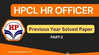 HPCL HR Officer HR Previous Year Solved Paper Part-2
