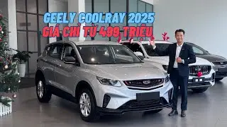 Chi tiết Geely Coolray Standard 2025 - Gi&aacute; chỉ 499 triệu c&oacute; g&igrave; HAY ?