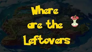 Where Are: The Leftovers (Pokemon Scarlet & Violet)