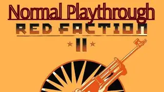 Red Faction 2 PS4 Playthrough Mission 3 (Recorded In 2017 Check Description).
