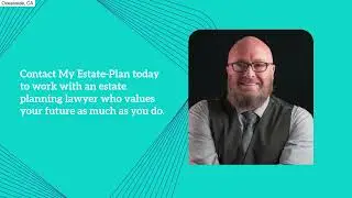 Estate Planning Lawyer | Oceanside, CA | My Estate-Plan