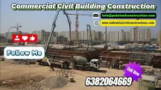 Commercial Civil Building Construction| Chennai| Trichy| Madurai| Coimbatore| Bangalore| Mysore