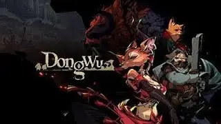 Dong Wu | Android | Walkthrough 3