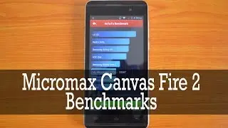 Micromax Canvas Fire 2 Benchmarks