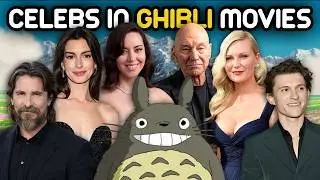 Celebrity Voice Actors in Studio Ghibli Films Compilation