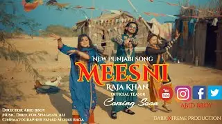 Meesni | Raja Khan | New Punjabi Songs Latest Song | New Year 2021 | Official Teaser
