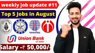 CIL Recruitment 2021 | Weekly Job Update #11 | Vacancy DRDO, PGCIL, IDBI, UBI, |Salary ₹ 50,000 /-