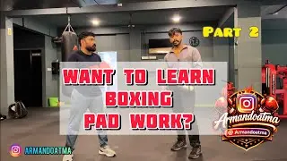 Learn how to do pad work / mitts work 