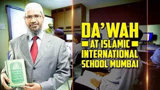 Dawah at Islamic International School Mumbai &mdash; Dr Zakir Naik