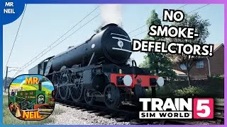 Flying Scotsman With NO Smoke-Deflectors!?! - Train Sim World 5 MOD