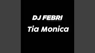 Tia Monika (Remix)