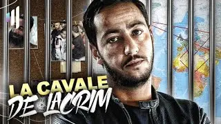 LA CAVALE DE LACRIM