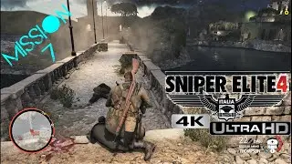 Sniper Elite 4.Mission 7 Giovi Fiorini Mansion..4K Ultra HD Walkthrough Gameplay  (No Commentary)