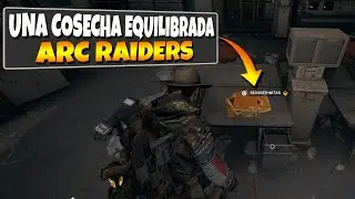 UNA COSECHA EQUILIBRADA - MISION de ARC RAIDERS