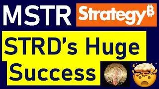 MSTR Stock: Prepare for an Enormous Bitcoin Buy? STRD Launch was 4x Oversubscribed, $1B Raised!