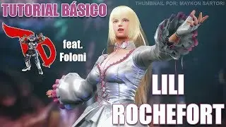 Tutorial Básico Lili com NM-Foloni (TEKKEN 7 PT-BR)