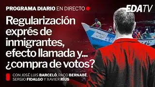 Regularización exprés de inmigrantes, efecto llamada y ... ¿compra de votos?