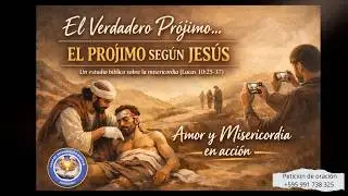 El Verdadero Prójimo...
